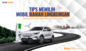 Tips Memilih Mobil Ramah Lingkungan